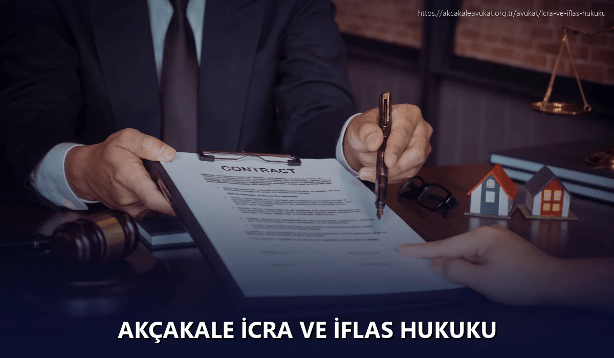 Akçakale İcra ve İflas Hukuku