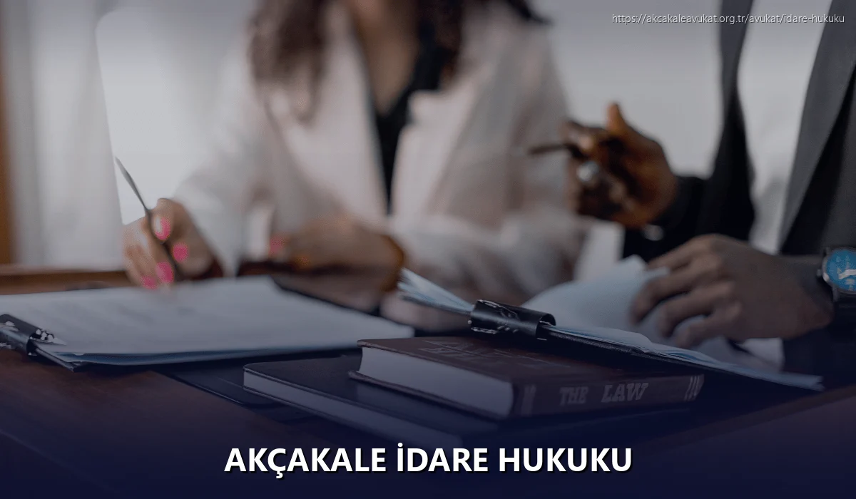 Akçakale İdare Hukuku