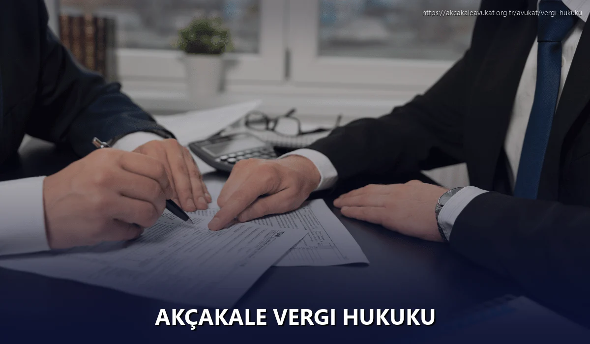 Akçakale Vergi Hukuku